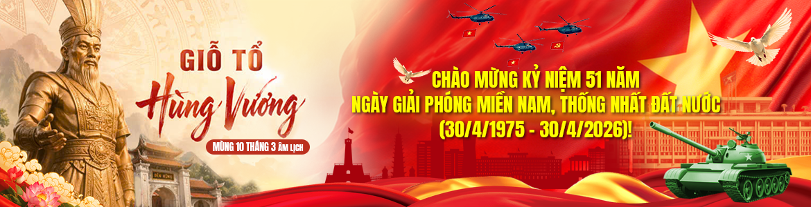 Thông báo thời gian nghỉ Lễ Giỗ Tổ Hùng Vương, Lễ kỷ niệm 51 năm ngày Giải phóng miền Nam, thống nhất đất nước và ngày Quốc tế Lao động năm 2026